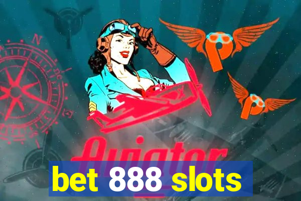 bet 888 slots